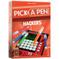 Pick a Pen: Hackers